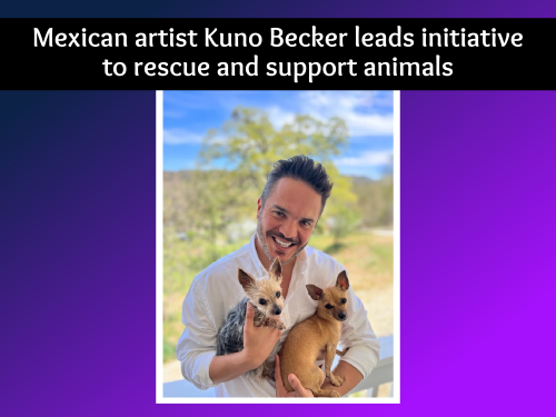 Mexican artist Kuno Becker leads initiative to rescue and support animals 